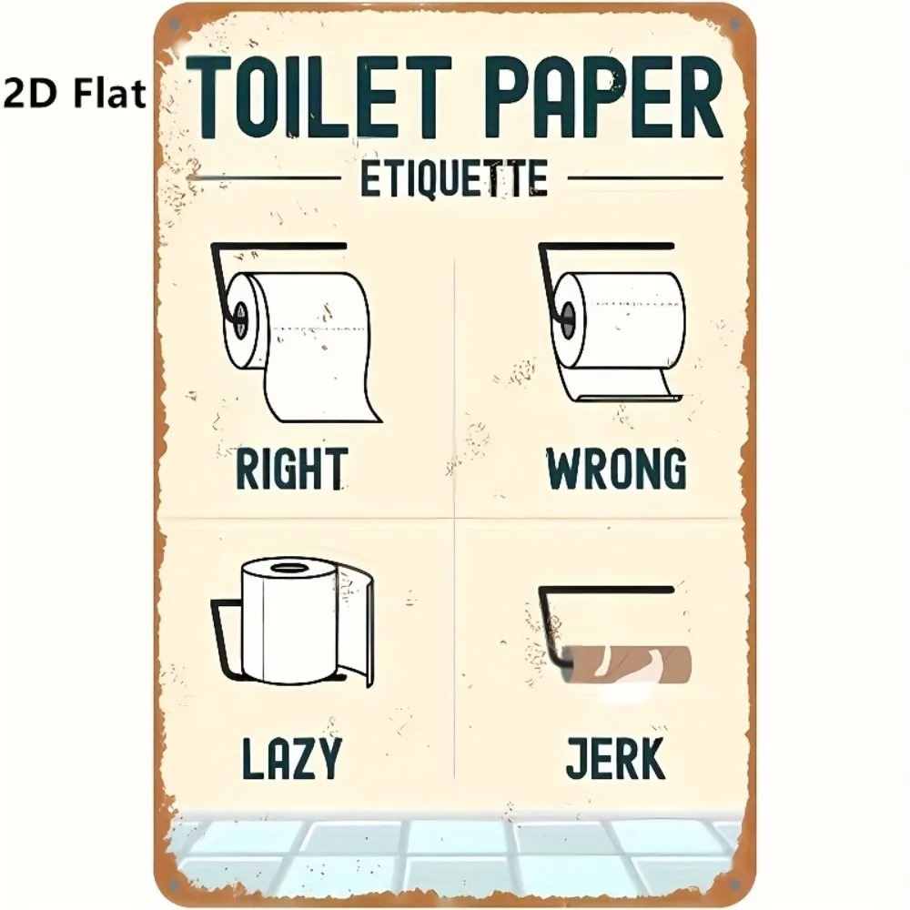 Home Bathroom Etiquette - Humorvolles 2D-Flachbild mit Toilettenpapier-Etikettenschild, Aluminium-Wandkunst, 15
